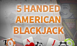 5 Handed American Blackjack